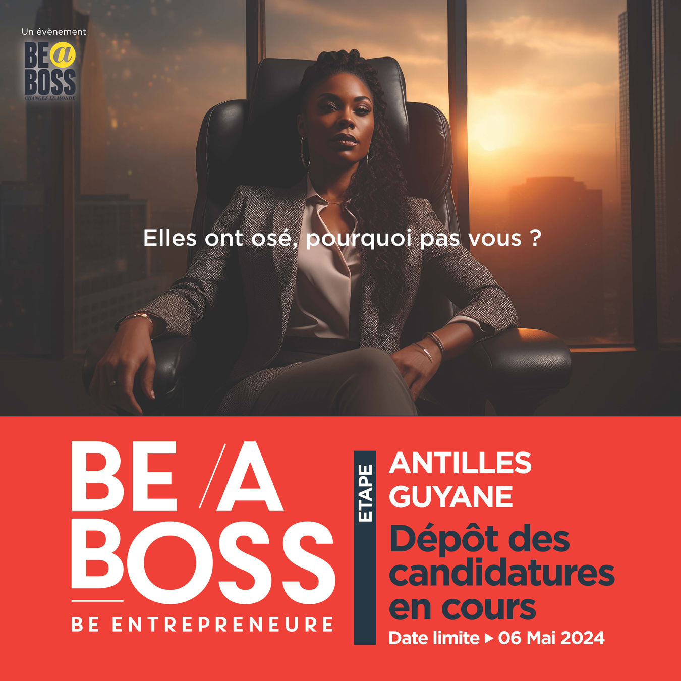 Be A Boss : Vous avez jusqu'au 6 mai 2024 avant la clôture des candidatures ! 